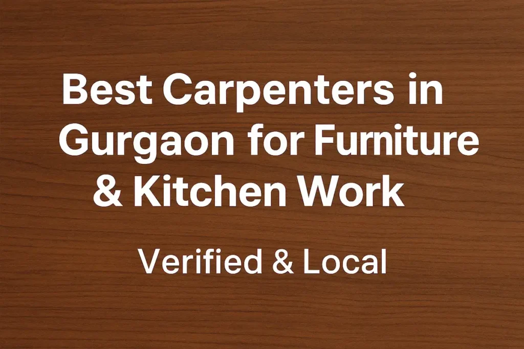 Best carpenters in Gurgaon list