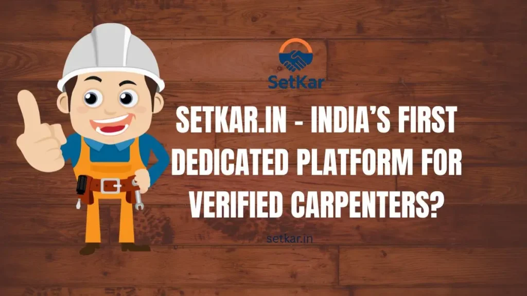 First Dedicated Carpenter listing platform in India