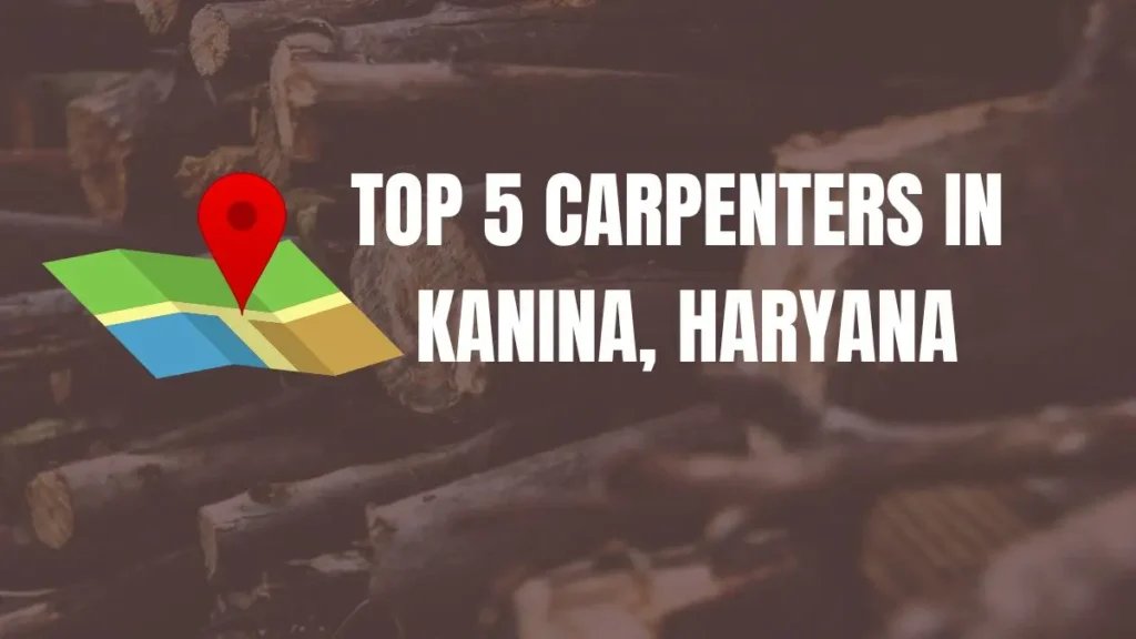top 5 carpenters in Kanina