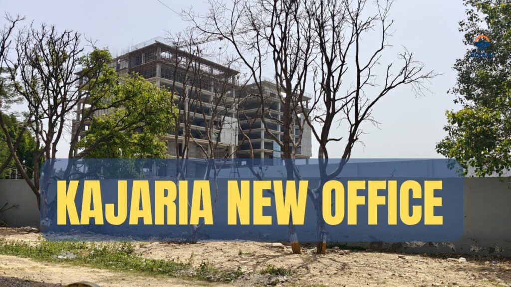 Kajaria New Office Image