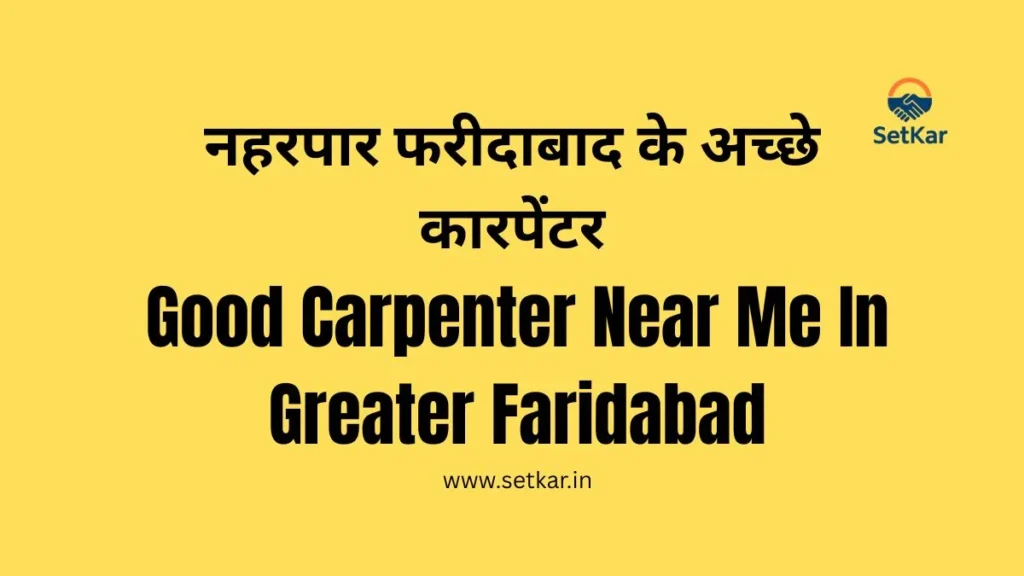 Carpenter near me in greater faridabad