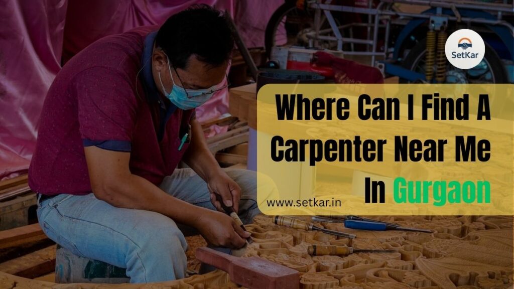 Carpenter near me in Gurgaon